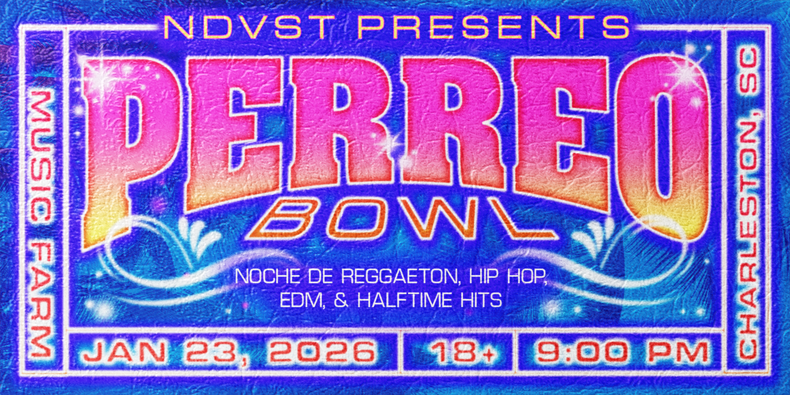 NDVST: Perreo Bowl at Music Farm | Charleston, South Carolina on January 23, 2026